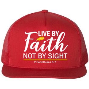 Live By Faith Not By Sight Bible Quote Flat Bill Trucker Hat