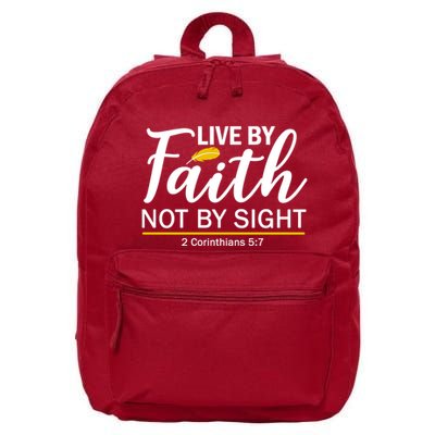 Live By Faith Not By Sight Bible Quote 16 in Basic Backpack