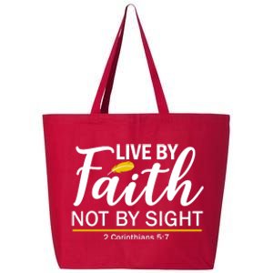 Live By Faith Not By Sight Bible Quote 25L Jumbo Tote