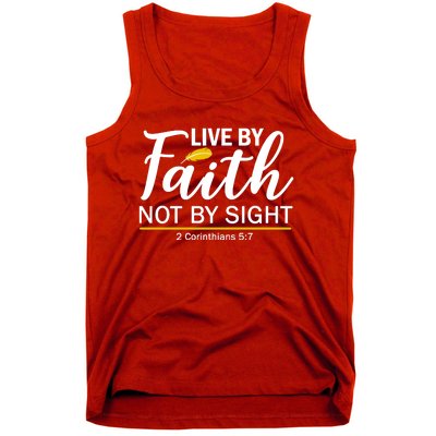 Live By Faith Not By Sight Bible Quote Tank Top