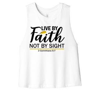 Live By Faith Not By Sight Bible Quote Women's Racerback Cropped Tank