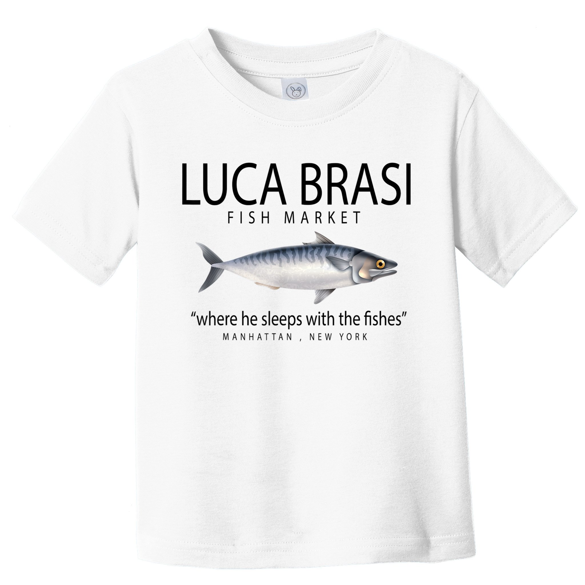 Luca Brasi Fish Market Toddler T-Shirt