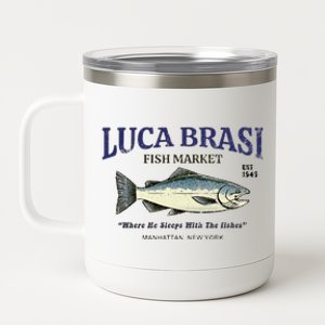 Luca Brasi Fish Market The Godfather Est 1945 Fishing 12 oz Stainless Steel Tumbler Cup