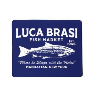 Luca Brasi Fish Market The Godfather Est 1945 Fishing Mousepad