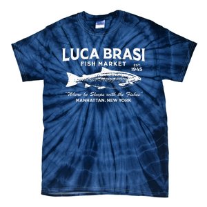 Luca Brasi Fish Market The Godfather Est 1945 Fishing Tie-Dye T-Shirt