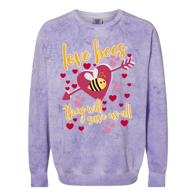 Love Bees Funny Gift They Will Save Us Allfunny Gift Bee Keeper Valentines Day G Colorblast Crewneck Sweatshirt