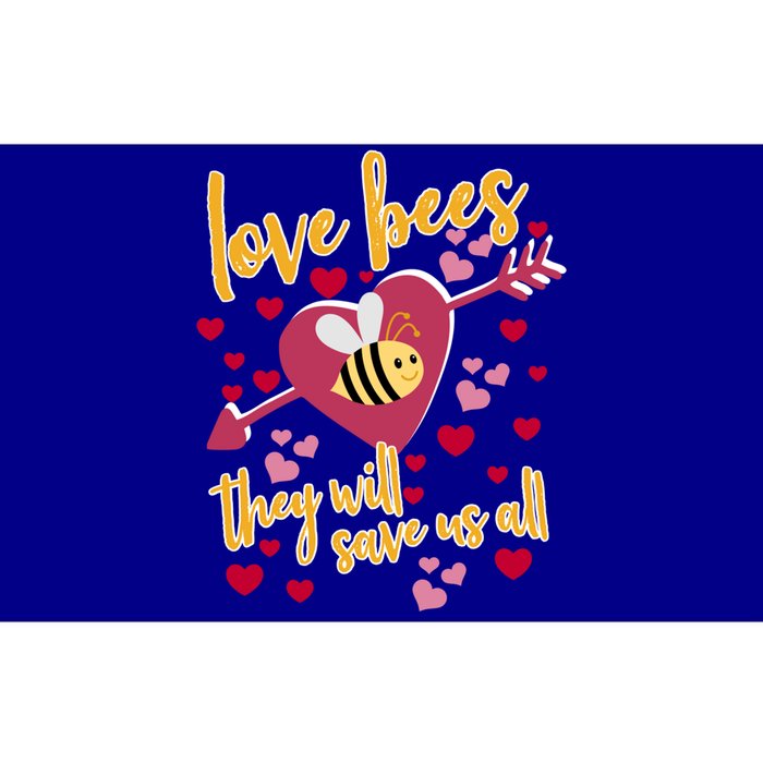 Love Bees Funny Gift They Will Save Us Allfunny Gift Bee Keeper Valentines Day G Bumper Sticker