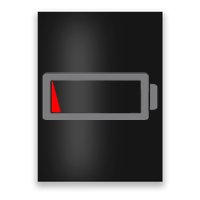 Low Battery Funny Humor Low Energy Sarcasm Design Poster