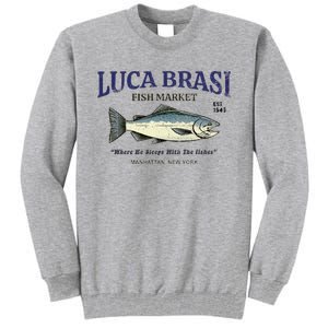 Luca Brasi Fish Market The Godfather Est 1945 Fishing Tall Sweatshirt