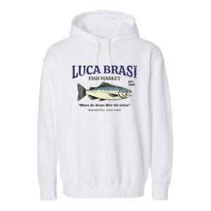 Luca Brasi Fish Market The Godfather Est 1945 Fishing Garment-Dyed Fleece Hoodie