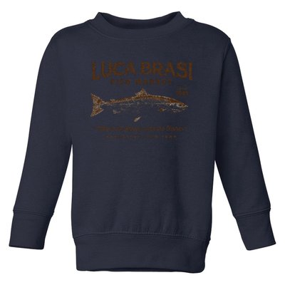 Luca Brasi Fish Market Toddler Sweatshirt