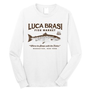 Luca Brasi Fish Market Long Sleeve Shirt