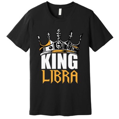 Libra Birthday Gifts King Libra Zodiac Premium T-Shirt