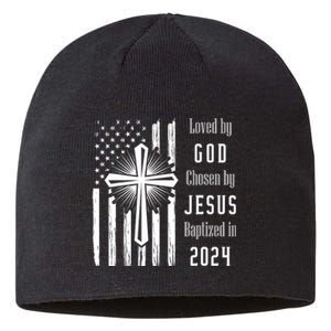 Loved By God Chosen By Jesus Baptized 2024 Sustainable Beanie