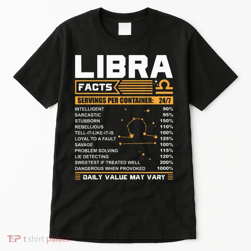 Libra Birthday Gifts Libra Facts Funny Tall T-Shirt