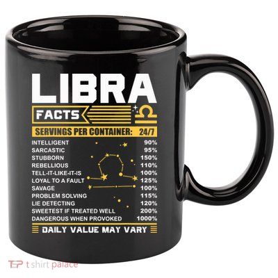 Libra Birthday Gifts Libra Facts Funny 11oz C Handle Ceramic Mug
