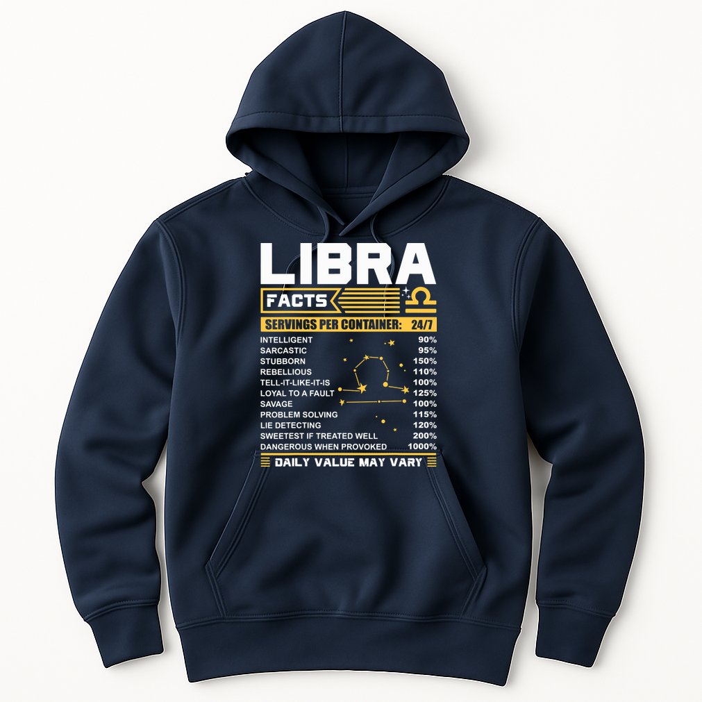 Libra Birthday Gifts Libra Facts Funny Hoodie