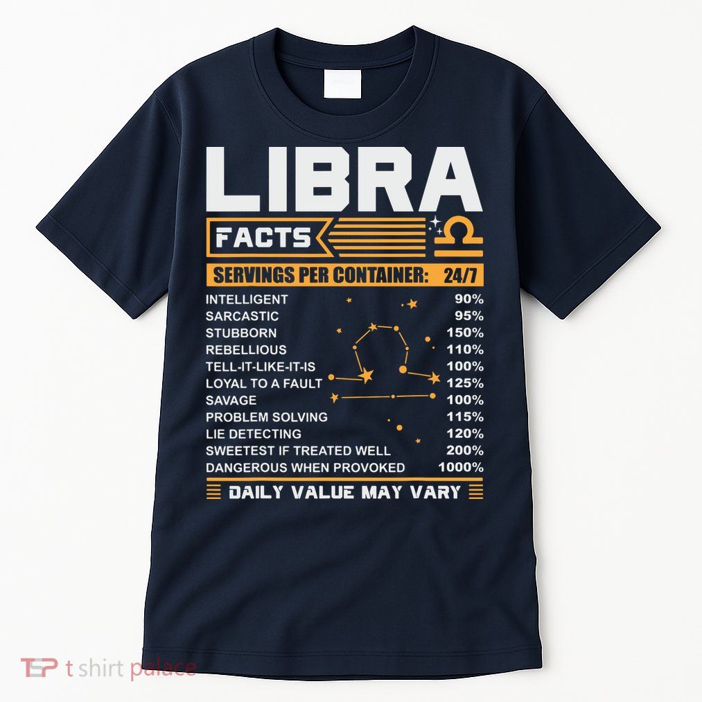 Libra Birthday Gifts Libra Facts Funny Tall T-Shirt
