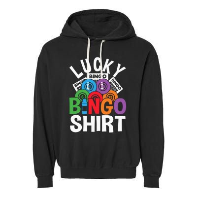 Lucky Bingo Gambling Fun Bingo Lover Design Garment-Dyed Fleece Hoodie