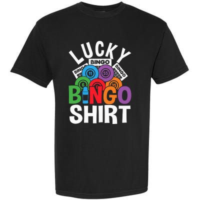 Lucky Bingo Gambling Fun Bingo Lover Design Garment-Dyed Heavyweight T-Shirt