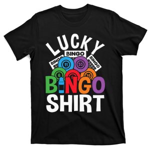 Lucky Bingo Gambling Fun Bingo Lover Design T-Shirt