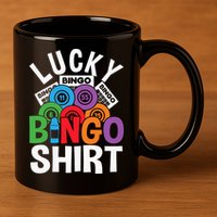 Lucky Bingo Gambling Fun Bingo Lover Design 11oz C Handle Ceramic Mug
