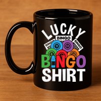 Lucky Bingo Gambling Fun Bingo Lover Design 11oz C Handle Ceramic Mug