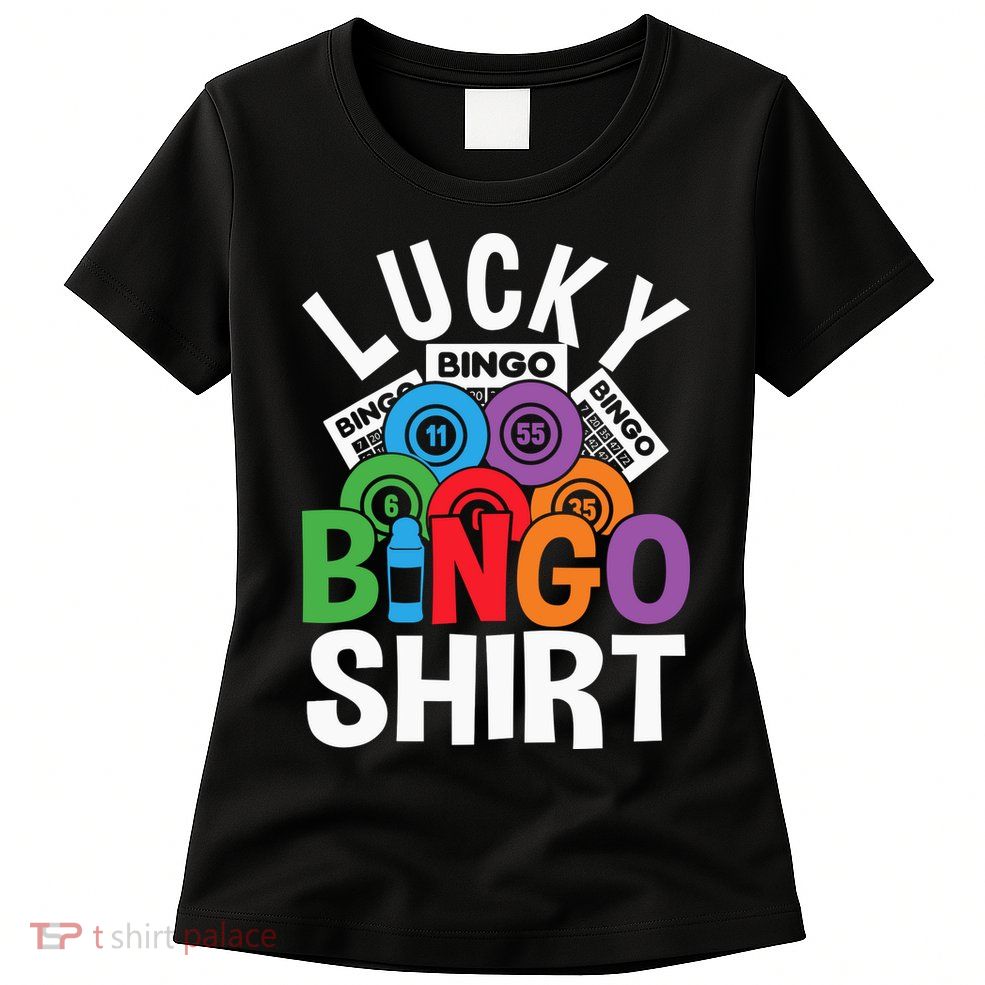 Lucky Bingo Gambling Fun Bingo Lover Design Womens T-Shirt