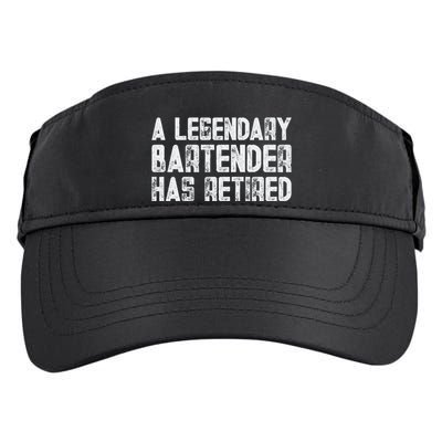 Legendary Bartender Has Retired Funny Retirement Adult Drive Performance Visor
