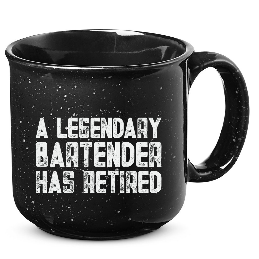 Legendary Bartender Has Retired Funny Retirement 15oz Campfire Ceramic Mug