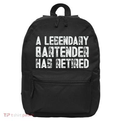 Legendary Bartender Has Retired Funny Retirement 16 in Basic Backpack