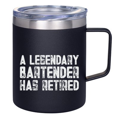 Legendary Bartender Has Retired Funny Retirement 12oz Stainless Steel Coffee Mug