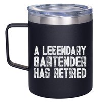 Legendary Bartender Has Retired Funny Retirement 12oz Stainless Steel Coffee Mug