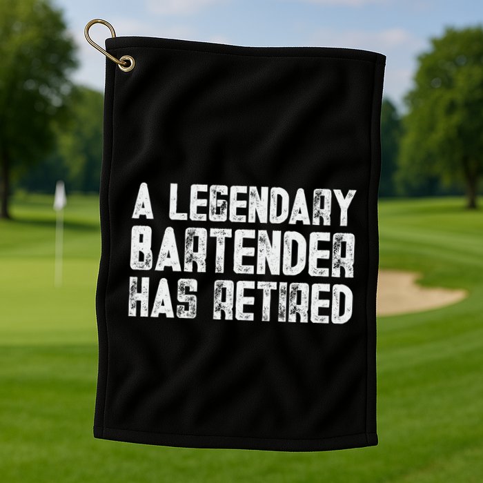 Legendary Bartender Has Retired Funny Retirement Golf Towel