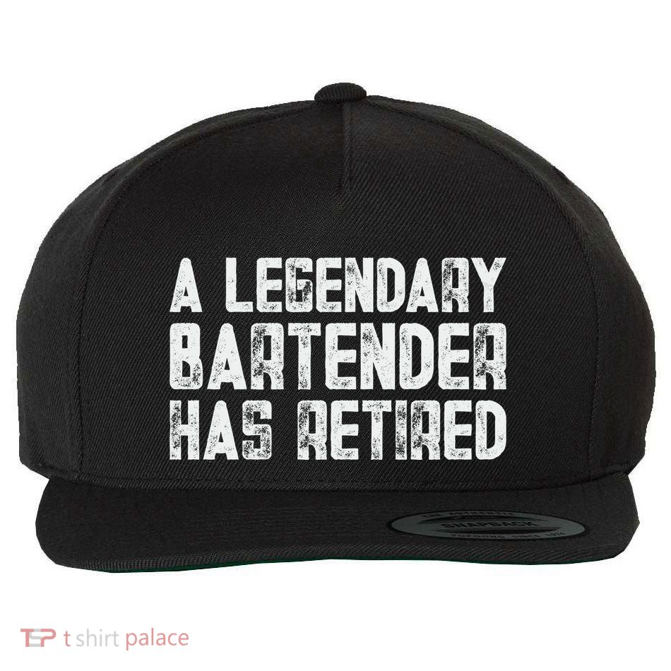Legendary Bartender Has Retired Funny Retirement Wool Snapback Cap