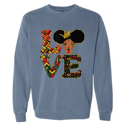 LOVE Black History Month Strong African Garment-Dyed Sweatshirt