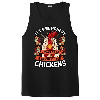 Let's Be Honest I Was Crazy Before The Chickens Poultry Fowl Gift PosiCharge Competitor Tank