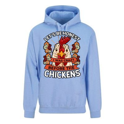 Let's Be Honest I Was Crazy Before The Chickens Poultry Fowl Gift Unisex Surf Hoodie