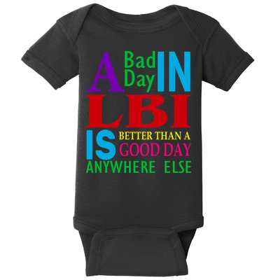 LBI Long Beach Island Good Day Baby Bodysuit