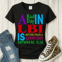LBI Long Beach Island Good Day Womens T-Shirt