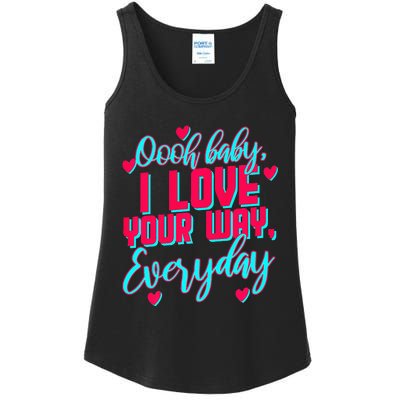 LyricLyfe BABY I LOVE YOUR WAY Ladies Essential Tank