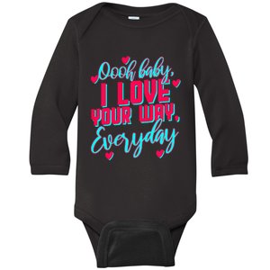 LyricLyfe BABY I LOVE YOUR WAY Baby Long Sleeve Bodysuit