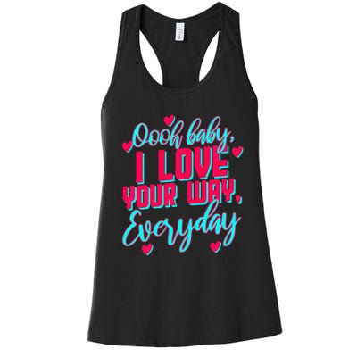 LyricLyfe BABY I LOVE YOUR WAY Women's Racerback Tank