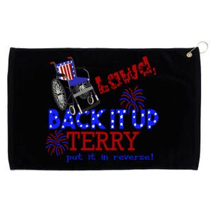 Lawd Back It Up Terry Put It In Reverse 4th July Birthday Cute Gift Grommeted Golf Towel