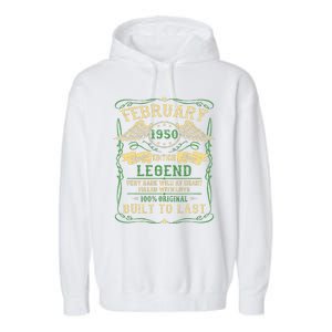 Legend Born In FEBRUARY 1950 73th Birthday Gift Garment-Dyed Fleece Hoodie