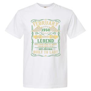 Legend Born In FEBRUARY 1950 73th Birthday Gift Garment-Dyed Heavyweight T-Shirt