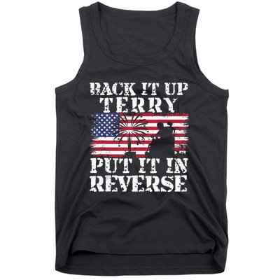 Lawd Back it up Terry Put it In Reverse 4th July birthday  Tank Top