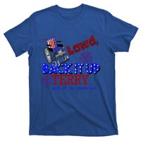 Lawd Back It Up Terry Put It In Reverse 4th July Birthday Gift T-Shirt