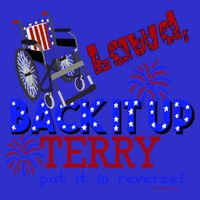 Lawd Back It Up Terry Put It In Reverse 4th July Birthday Gift 16 in Basic Backpack