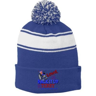 Lawd Back It Up Terry Put It In Reverse 4th July Birthday Gift Stripe Pom Pom Beanie